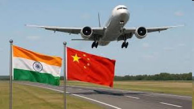 ૫ વર્ષ બાદ ભારત અને ચીન વચ્ચે ફરી ડાયરેક્ટ ફ્લાઈટ સેવા શરૂ