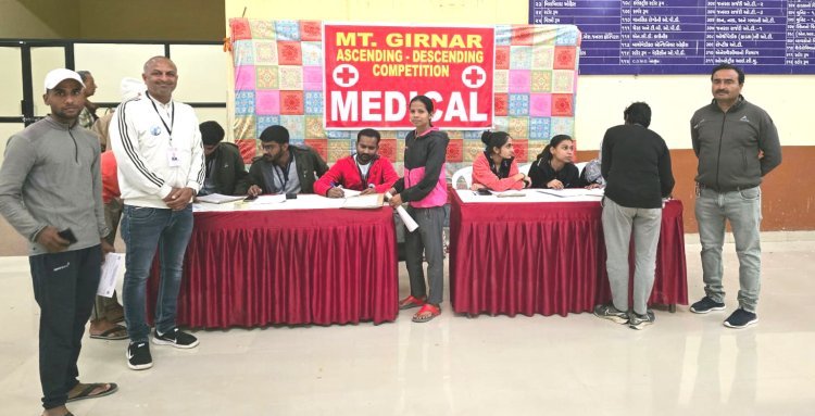 રાષ્ટ્રીય કક્ષાની ગિરનાર આરોહણ - અવરોહણ સ્પર્ધાના સ્પર્ધાકોનું મેડિકલ ચેકઅપ શરૂ
